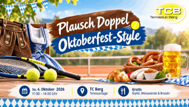 O’zapft is beim TC Berg: Plausch Doppel Turnier mit Frühschoppen!